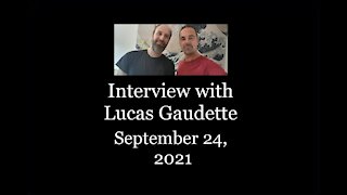 Interview with Lucas Gaudette Part 1