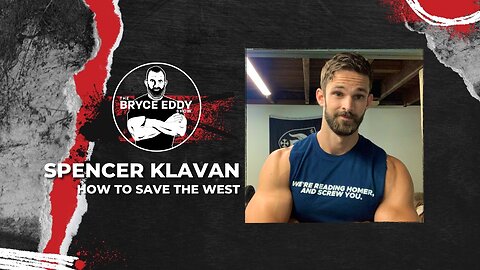 Spencer Klavan | How To Save The West | Episode 209