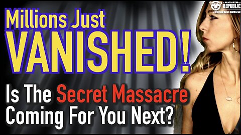 Millions Just Vanished—Is The Secret Massacre Coming For You Next?