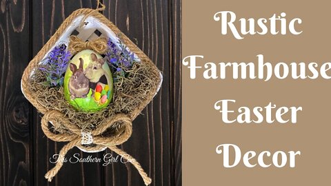 Easter Crafts: Rustic Farmhouse Easter Decor | Easter Decor DIY | Farmhouse DIY