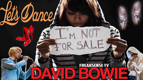 Let's Dance by David Bowie ~ We Either Dance With God or For the Cabal...