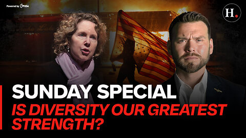 SUNDAY SPECIAL: IS DIVERSITY OUR STRENGTH WITH HEATHER MAC DONALD