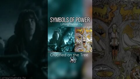 Crucified Gods on the Tree of Life (short) Symbols of Power - Lifting The Veil