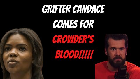 What You Don't Know About Why Candace is Coming for Crowder