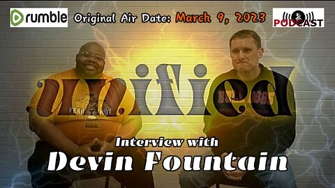 Unified: Interview with Devin Fountain (3/9/23)