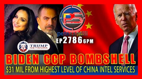 EP 2786-6PM BIDEN CCP BOMBSHELL! RECEIVED $31 MIL FROM HIGHEST LEVEL OF CHINESE INTELLIGENCE