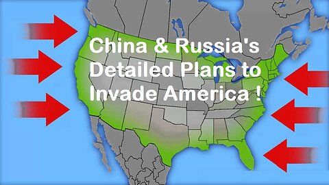 China & Russia's Detailed Plans to Invade America - World War 3 - Common Sense Show [mirrored]