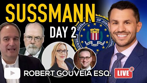 Sussmann Trial Day 2: Opening Arguments, FBI Special Agents