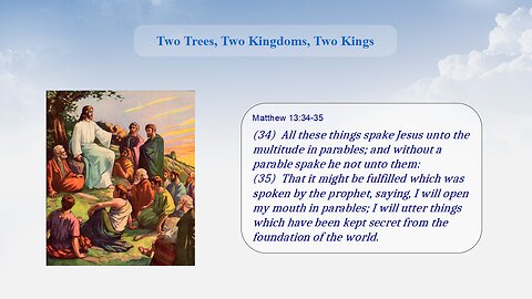 Two Trees, Two Kingdoms, Two Kings - Levels of Interpretation part 3