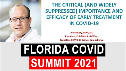 Florida Covid Summit: Dr. Pierre Kory 'Early Treatment of Covid-19'