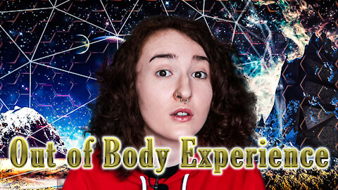What Are Out of Body Experiences?