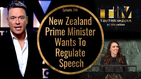 New Zealand Prime Minister Wants To Restrict Global Free Speech