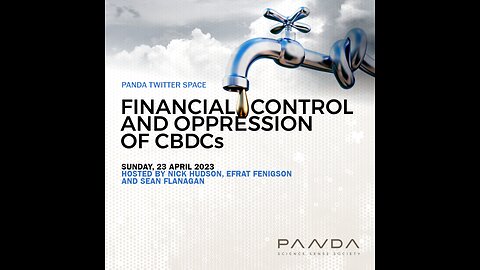 Financial Control and Oppression of CBDCs | PANDATA Twitter Space