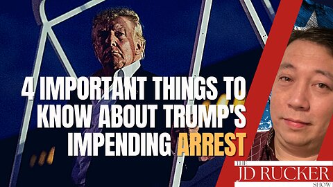 4 Important Things to Know About Trump's Impending Arrest
