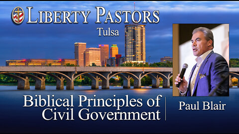 Paul Blair - Biblical Principles of Civil Government (Liberty Pastors)
