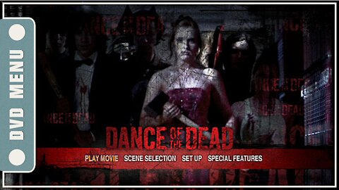 Dance of the Dead - DVD Menu