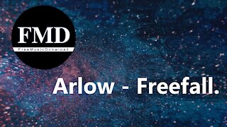 Arlow - Freefall. Free music for youtube videos [FMD Release]