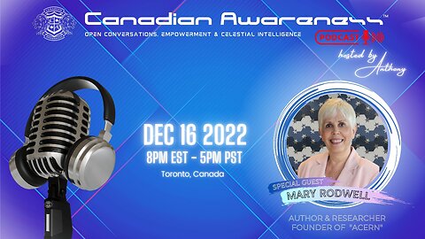 CANADIAN AWARENESS™ Podcast - Mary Rodwell of ACERN Australia