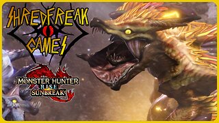 Adam Teaches Autistic Mexican How to Play Monster Hunter Rise: Sunbreak - Shredfreak Games #84