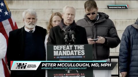 Dr. Peter McCullough - Defeat The Mandates - January 23, 2022