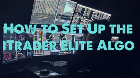 How to Setup the iTrader Elite Trading Algo
