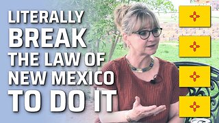 Literally Break The Law Of New Mexico To Do It