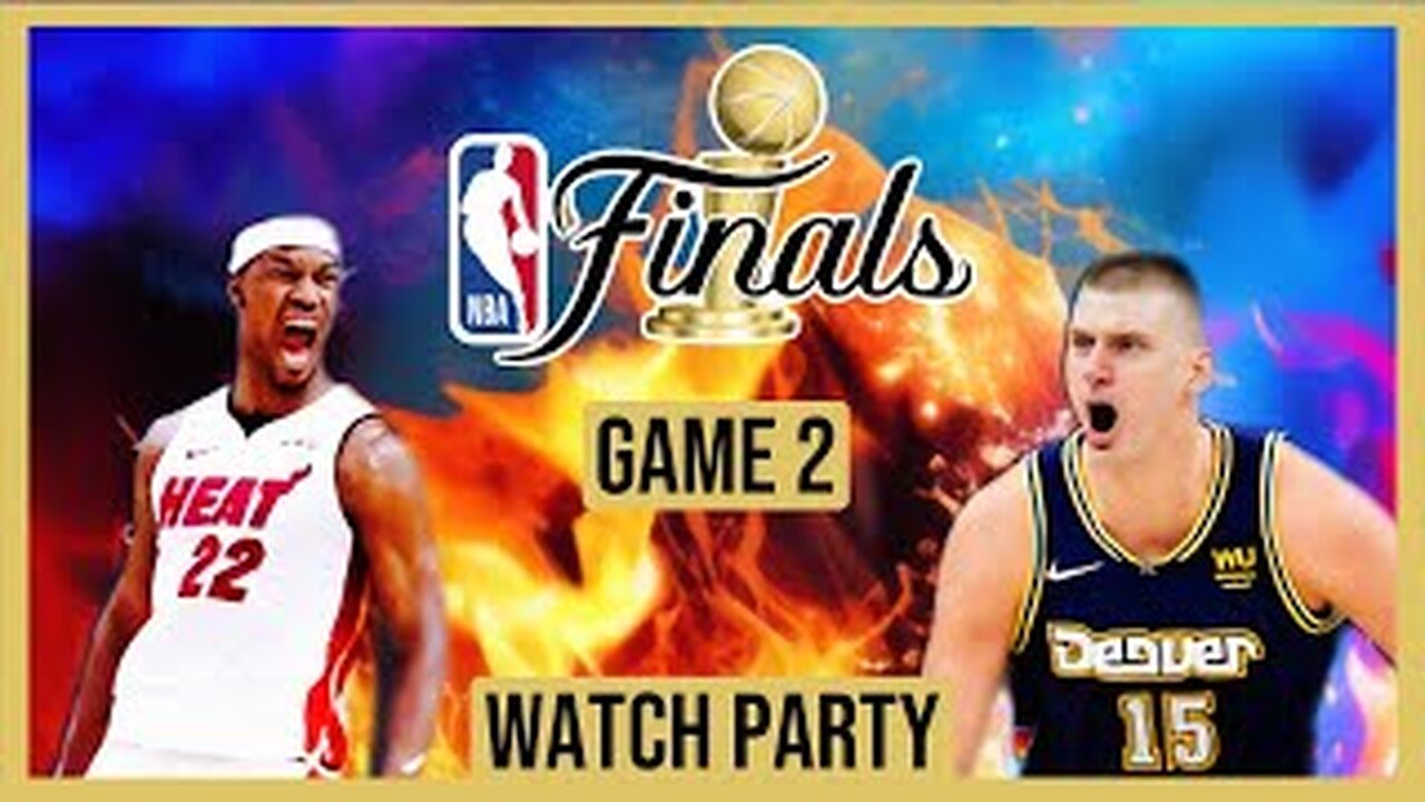 Miami Heat vs Denver Nuggets NBA Finals 2023 GAME 2 Live Stream Watch