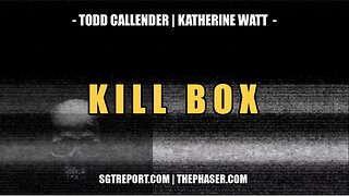 K I L L B O X -- Todd Callender & Katherine Watt