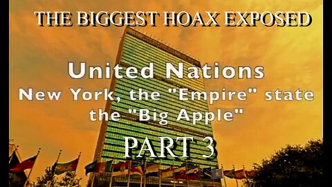 THE BIGGEST HOAX EXPOSED - Part 03