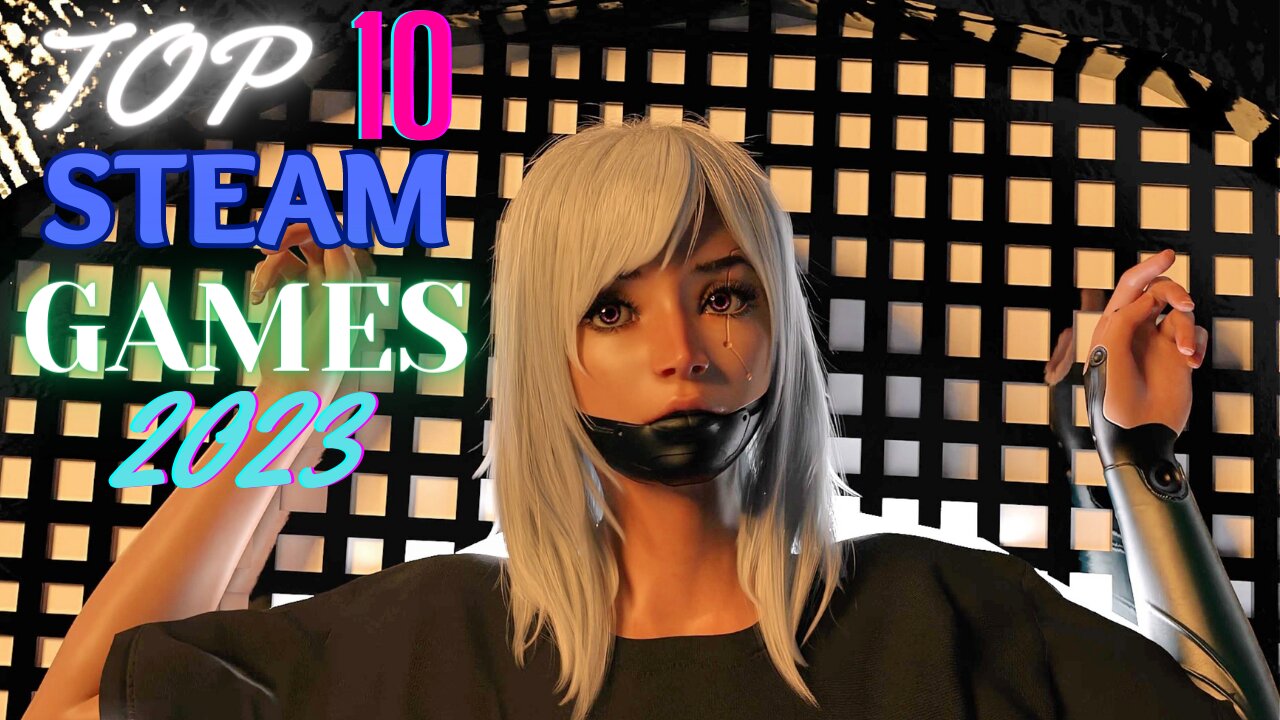 Top 10 Steam Games 2023 So Far AVNs, RPGs, and More!