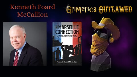 Kenneth Foard McCallion. The Marseille Connection - The Unsolved Crime of the Century, Solved