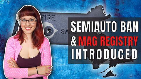 Semiauto Ban, Mag Registry Introduced in MA