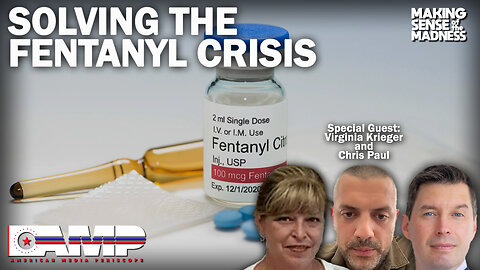 Solving The Fentanyl Crisis with Virginia Krieger and Chris Paul | MSOM Ep. 711