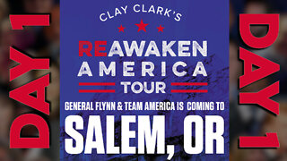 Salem Oregon ReAwaken America Tour - Day 1/2