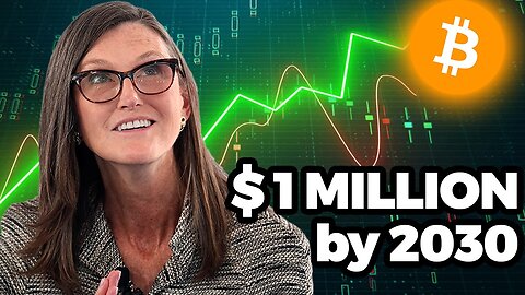 Cathie Wood's $1 Million Bitcoin Price Prediction