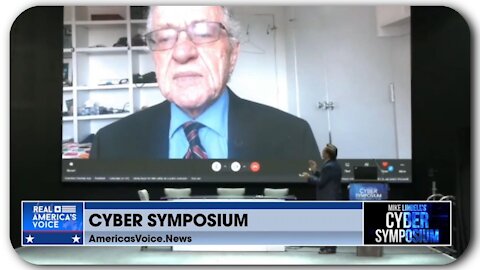 Alan Dershowitz vs. Dominion Voting Systems * Mike Lindell's Cyber Symposium * August 12, 2021
