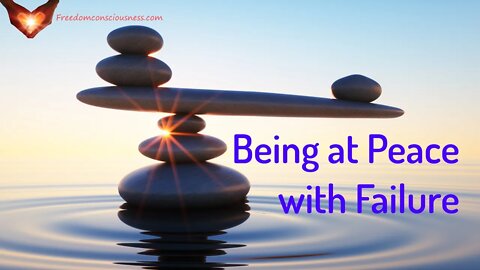 Being at Peace with Failure - Re-defining Failure (Energy Healing/Frequency Healing Music)