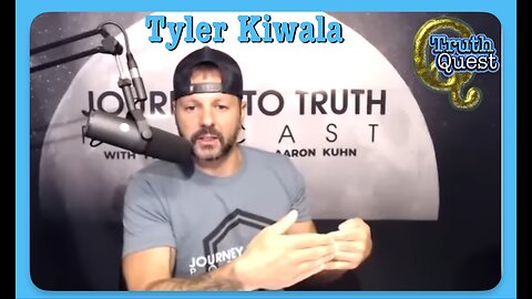 Truth Quest with Aaron Moriarity #374 "Tyler Kiwala"