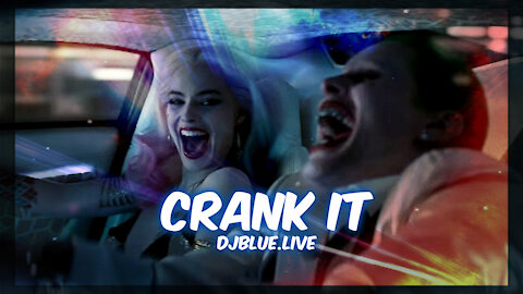 Crank It | DJ Blue