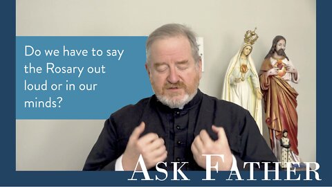 What is Vocal Prayer? | Ask Father with Fr. Paul McDonald