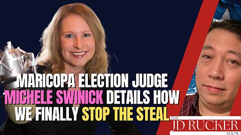Maricopa Election Judge and Whistleblower Michele Swinick Details How We Finally Stop the Steal