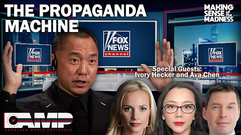 The Propaganda Machine with Ivory Hecker and Ava Chen