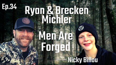 Monetized The Sovereign Man Podcast Ep. 34: Ryan & Brecken Michler - Men Are Forged