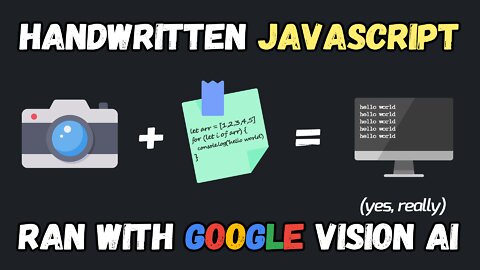 Running Handwritten JavaScript with Google Vision AI