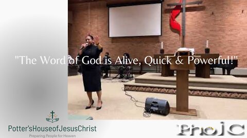 ThePHOJC Live Stream for Friday 3-18-22: "The Word of God is Alive, Quick & Powerful!"