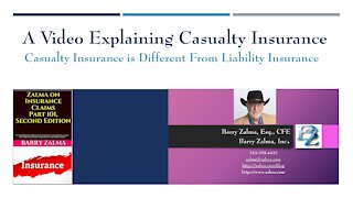 A Video Explaining Casualty Insurance