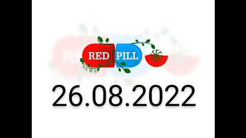 Red Pill News | Wiadomości W Czerwonej Pigułce 26.08.2022