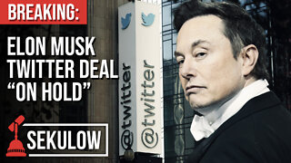 BREAKING: Elon Musk Twitter Deal “On Hold”
