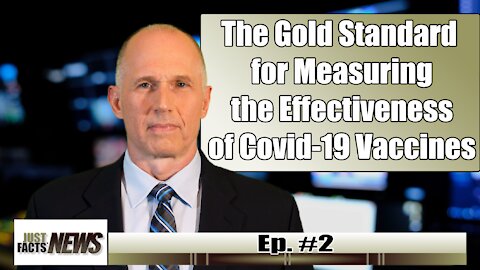 The Gold Standard for Measuring the Effectiveness of Covid-19 Vaccines