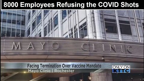 8000 Mayo Clinic Employees to be Fired for Refusing COVID-19 Vaccines